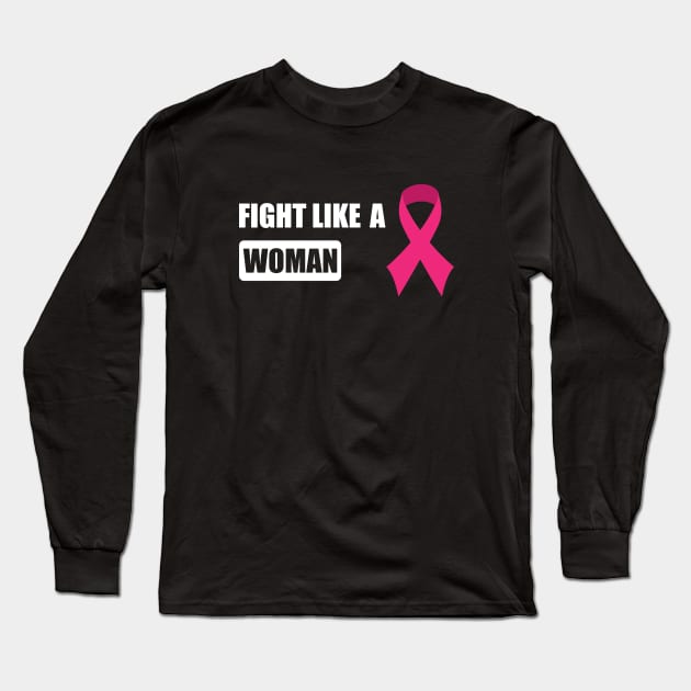 Fight Like A Woman Long Sleeve T-Shirt by Fusion Designs